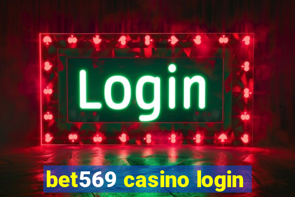 bet569 casino login